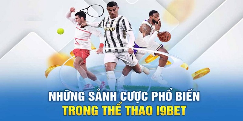 Sanh cuoc the thao I9bet